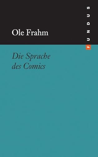 Die Sprache des Comics. FUNDUS Bd. 179 von Philo Fine Arts